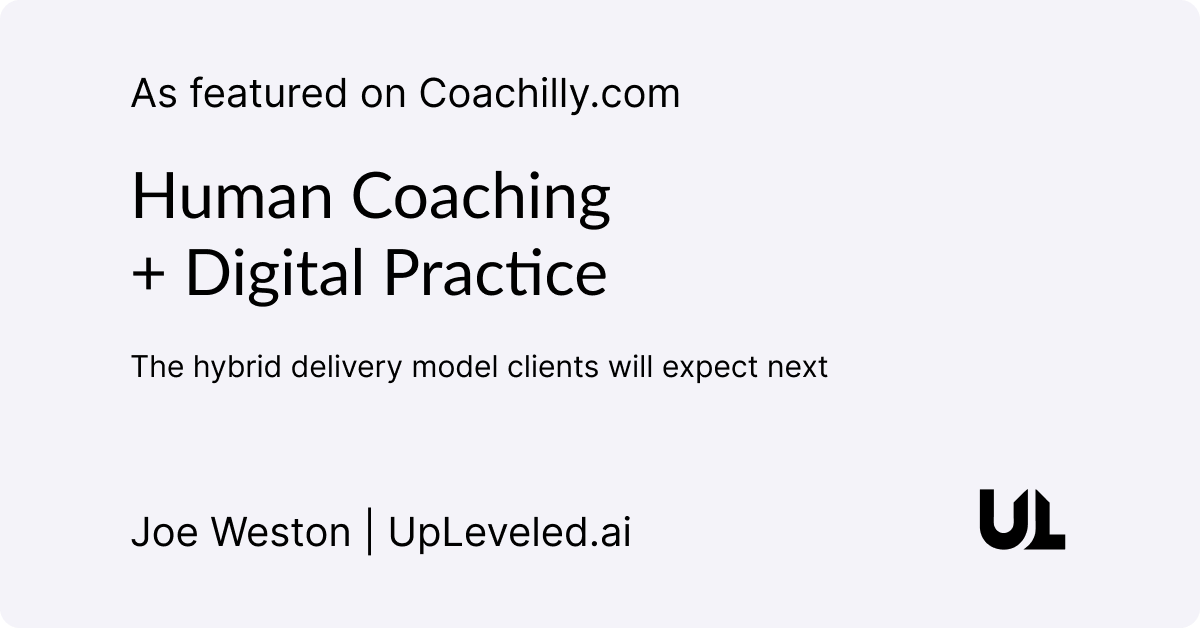 Featured article graphic for Joe Weston’s Coachilly.com article on human coaching and digital practice